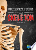 Understanding Our Skeleton cover