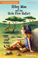 Riley Mae and the Sole Fire Safari cover
