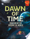 Dawn of Time: Creation Myths Around the World cover