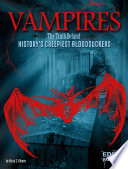 Vampires: The Truth Behind History's Creepiest Bloodsuckers cover