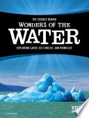 The Science Behind Wonders of the Water: Exploding Lakes, Ice Circles, and Brinicles cover