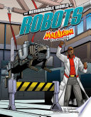 The Remarkable World of Robots: Max Axiom STEM Adventures cover