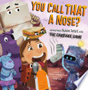You Call That a Nose? Learning About Human Senses with the Garbage Gang cover