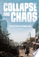 Collapse and Chaos: The Story of the 2010 Earthquake in Haiti cover