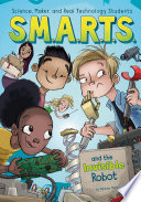 S.M.A.R.T.S. and the Invisible Robot cover