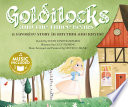 Goldilocks and the Three Bears: A Favorite Story in Rhythm and Rhyme cover
