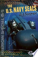 The U.S. Navy SEALs: The Missions cover