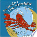 Do Lobsters Leap Waterfalls? A Book About Animal Migration cover