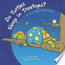 Do Turtles Sleep in Treetops? A Book About Animal Homes cover