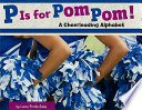 P Is for Pom Pom! A Cheerleading Alphabet cover