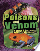 Poisons and Venom: Animal Weapons and Defenses cover