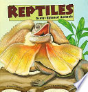 Reptiles: Scaly-Skinned Animals cover