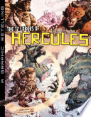 The 12 Labors of Hercules: A Graphic Retelling cover