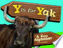 Y Is for Yak: A Zoo Alphabet cover