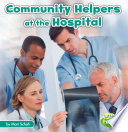 Community Helpers at the Hospital cover