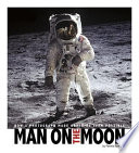 Man on the Moon: How a Photograph Made Anything Seem Possible cover