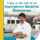 A Day in the Life of an Emergency Medical Technician cover