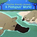 A Platypus' World cover
