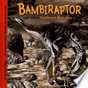 Bambiraptor and Other Feathered Dinosaurs cover