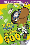 Buzz Beaker and the Growing Goo cover