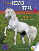 From Head to Tail: All About Horse Care cover