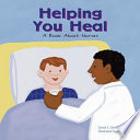 Helping You Heal: A Book About Nurses cover