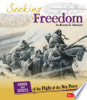 Seeking Freedom: Causes and Effects of the Flight of the Nez Perce cover