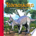 Tsintaosaurus and Other Duck-Billed Dinosaurs cover