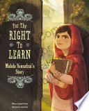 For the Right to Learn: Malala Yousafzai's Story cover