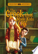The Crook that Made Kids Cry cover