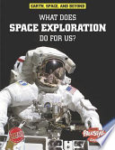 What Does Space Exploration Do for Us? (Freestyle Express) cover