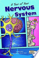 A Tour of Your Nervous System cover