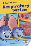A Tour of Your Respiratory System cover