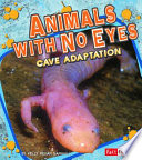 Animals with No Eyes: Cave Adaptation cover