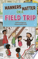 Manners Matter on a Field Trip cover