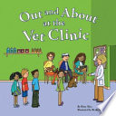 Out and About at the Vet Clinic cover