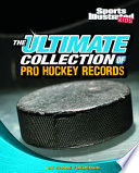 The Ultimate Collection of Pro Hockey Records cover