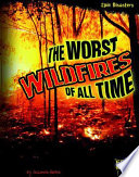 The Worst Wildfires of All Time cover