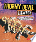 Thorny Devil Lizards and Other Extreme Reptile Adaptations cover