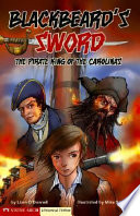 Blackbeard's Sword: The Pirate King of the Carolinas cover