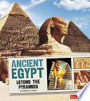 Ancient Egypt: Beyond the Pyramids cover