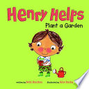 Henry Helps Plant a Garden cover