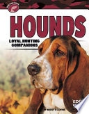 Hounds: Loyal Hunting Companions cover