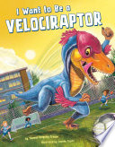 I Want to Be a Velociraptor cover
