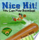 Nice Hit! You Can Play Baseball cover