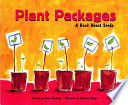 Plant Packages: A Book About Seeds cover