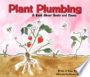 Plant Plumbing: A Book About Roots and Stems cover