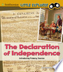 The Declaration of Independence: Introducing Primary Sources cover