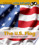 The U.S. Flag: Introducing Primary Sources cover