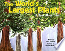 The World's Largest Plants: A Book About Trees cover